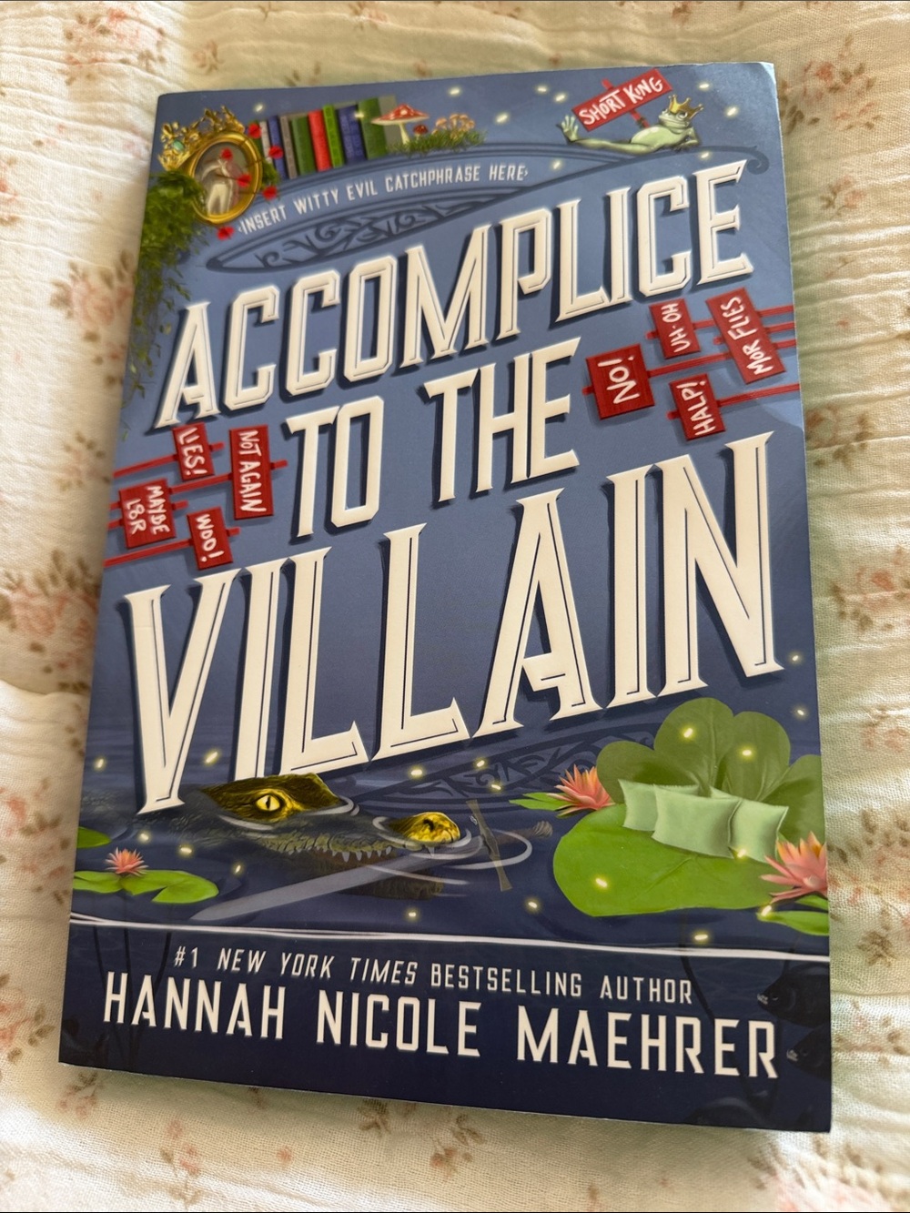 Accomplice to the Villain by Hannah Nicole Maehrer - Blue Paperback
